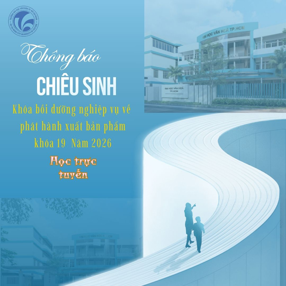 Thông báo chiêu sinh khóa bồi dưỡng nghiệp vụ về Phát hành xuất bản phẩm, khóa 19 năm 2026